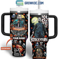 Halloween Michael Myers You Can t Kill Me Boogeyman Personalized 30oz or 30oz or 40oz Stainless Steel Tumbler With Handle HG With Handle HG