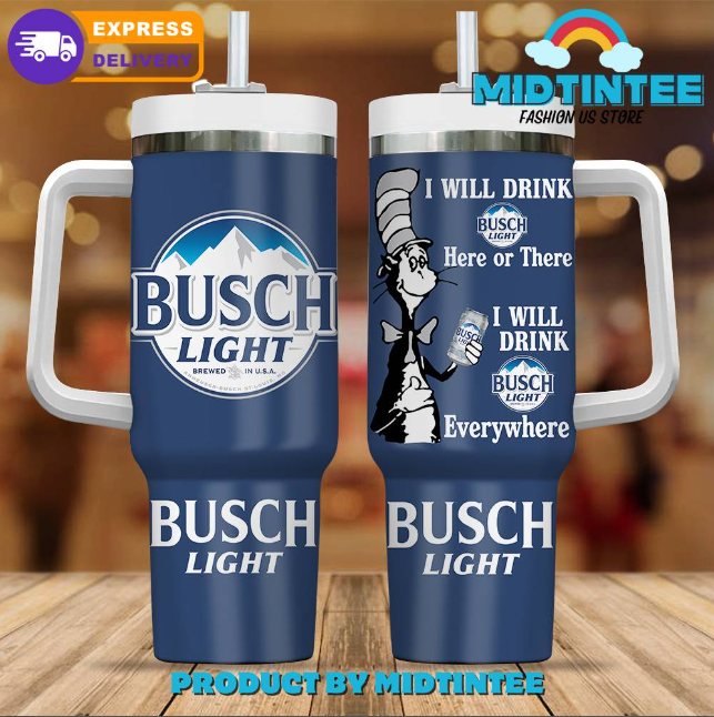 Busch Light I Will Drink 30oz or 40oz Stainless Steel Tumbler With Handle QDH