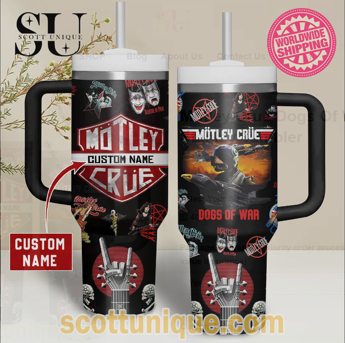Motley Crue Dogs Of War Custom 30oz or 40oz Stainless Steel Tumbler With Handle QDH